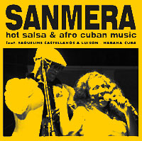 Sanmera, Salsa-Band aus Österreich, feat. Yaqueline Castellanos und Luison - Plakat